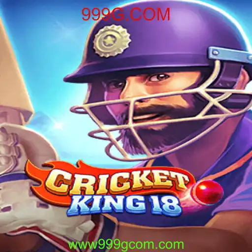 Descubra o Mundo de CricketKing18: O Jogo Revolucionário de 999G.COM